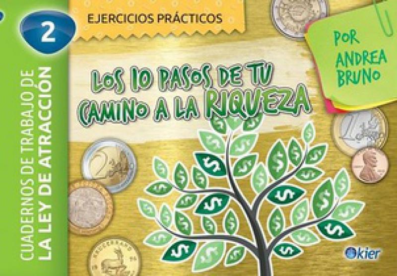 10 PASOS DE TU CAMINO A LA RIQUEZA LOS