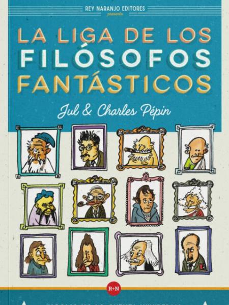LA LIGA DE LOS FILOSOFOS FANTASTICOS