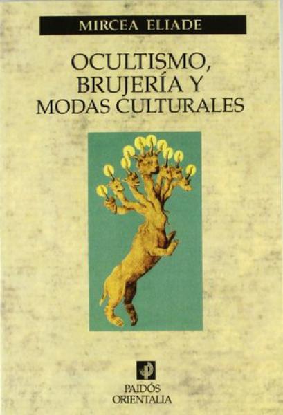 OCULTISMO, BRUJERIA Y MODAS CULTURALES