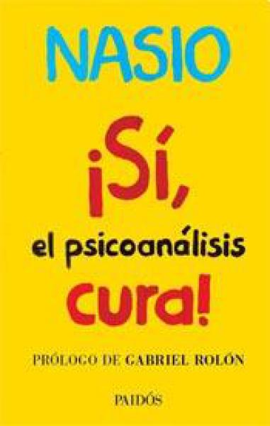 EL SI PSICOANALISIS CURA!