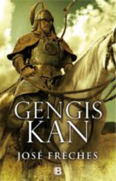 GENGIS KAN - EL CONQUISTADOR