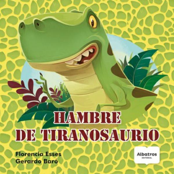 HAMBRE DE TIRANOSAURIO