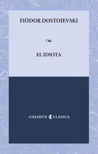 EL IDIOTA