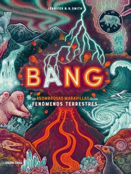 BANG - LAS ASOMBROSAS MARAVILLAS DE ...