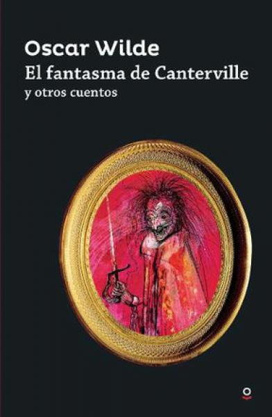 FANTASMA DE CANTERVILLE Y OTROS CUENTOS