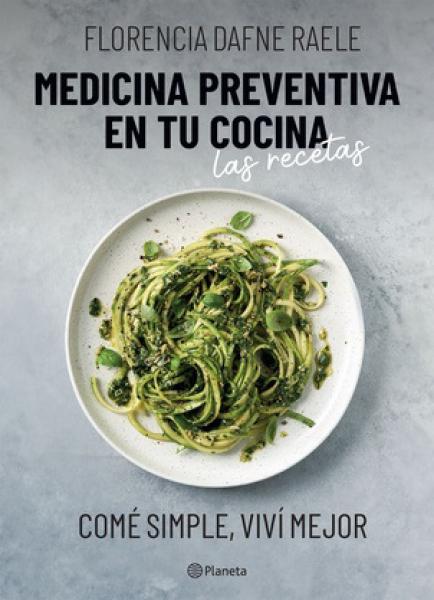 MEDICINA PREVENTIVA EN TU COCINA