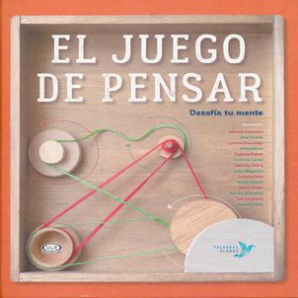 EL JUEGO DE PENSAR (DESAFIA TU MENTE)