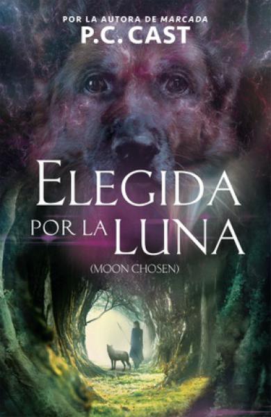 ELEGIDA POR LA LUNA - MOON CHOSEN