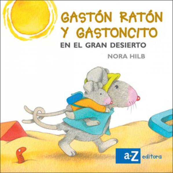 GASTON RATON Y GASTONCITO EN EL GRAN