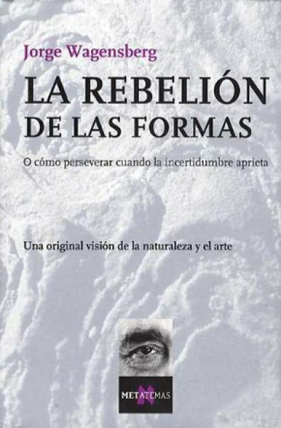 LA REBELION DE LAS FORMAS
