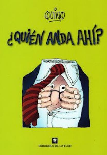 QUIEN ANDA AHI?