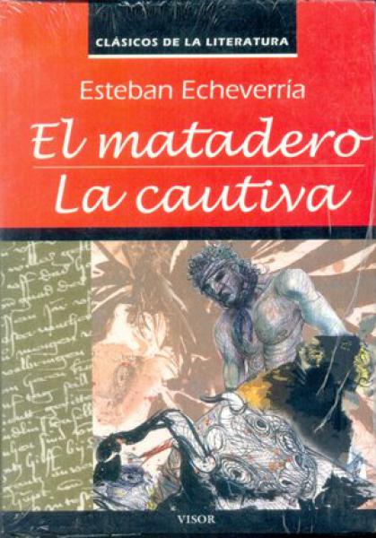 EL MATADERO - LA CAUTIVA