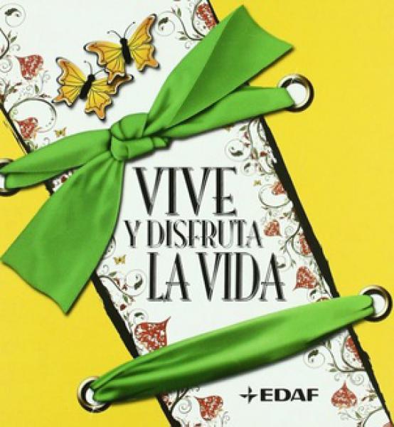 VIVE Y DISFRUTA LA VIDA