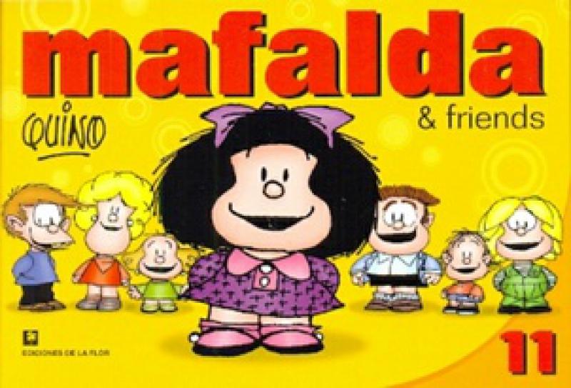 MAFALDA & FRIENDS 11 (EN INGLES)