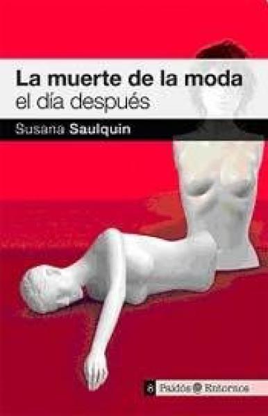 EL MUERTE DE LA MODA DIA DESPUES, LA