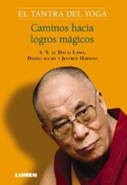 TANTRA DEL YOGA:CAMINOS HACIA LOGROS MAG