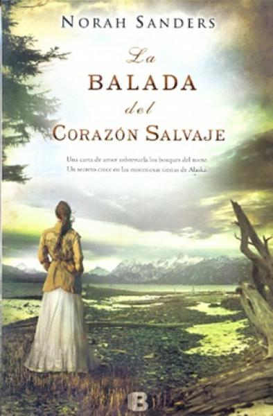 LA BALADA DEL CORAZON SALVAJE