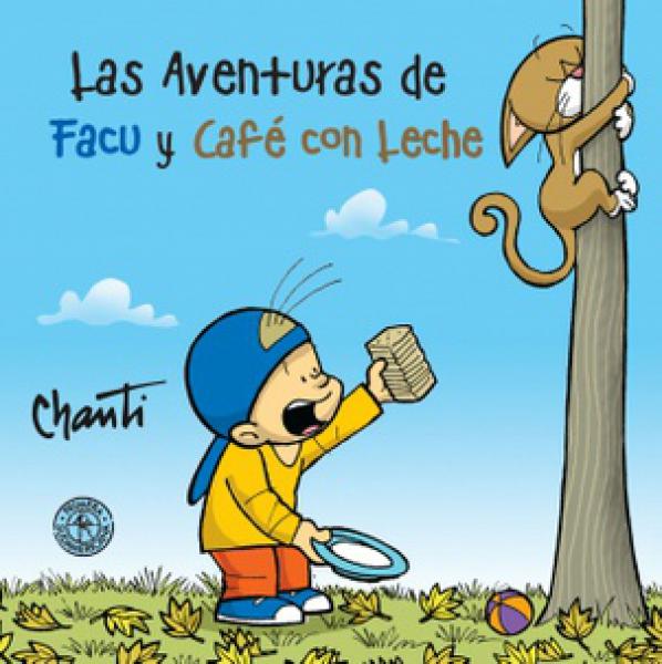 AVENTURAS DE FACU Y CAFE CON LECHE 1