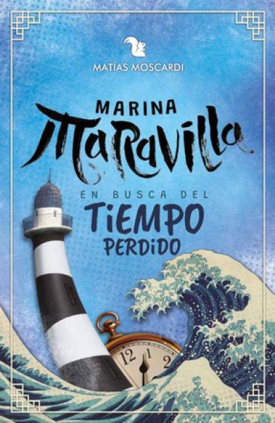 MARINA MARAVILLA EN BUSCA DEL TIEMPO...