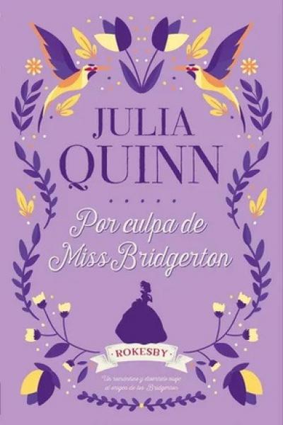 POR CULPA DE MISS BRIDGERTON