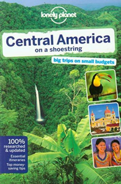 GUIA CENTRAL AMERICA ON A SHOESTRING