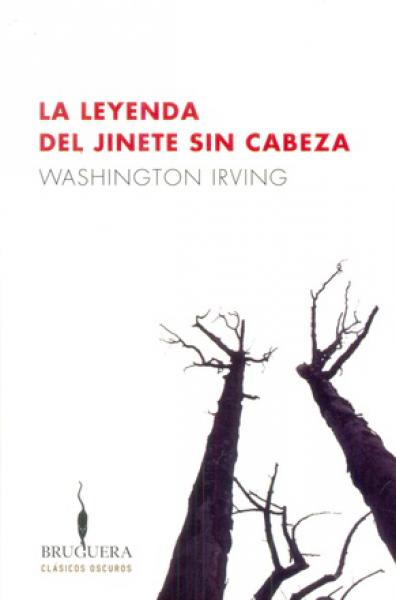 LA LEYENDA DEL JINETE SIN CABEZA