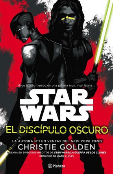 STAR WARS - EL DISCIPULO OSCURO