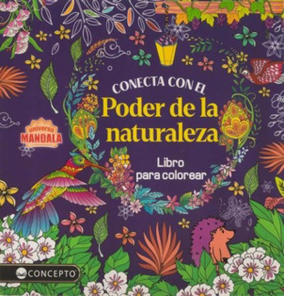 CONECTA CON EL PODER DE LA NATURALEZA