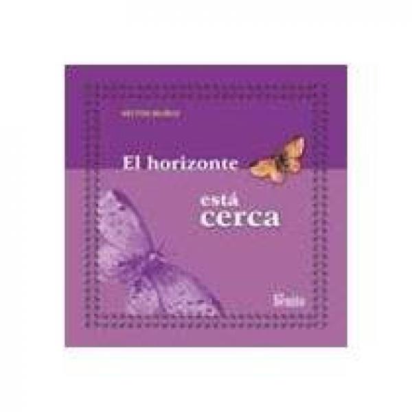 EL HORIZONTE ESTA CERCA