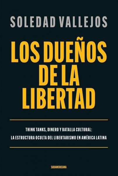LOS DUEÑOS DE LA LIBERTAD