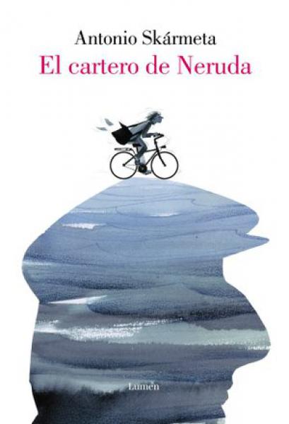 EL CARTERO DE NERUDA (ILUSTRADO)