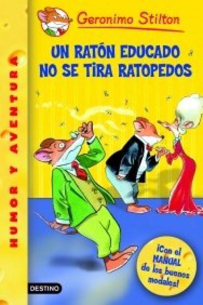 UN RATON EDUCADO NO SE TIRA RATOPEDOS