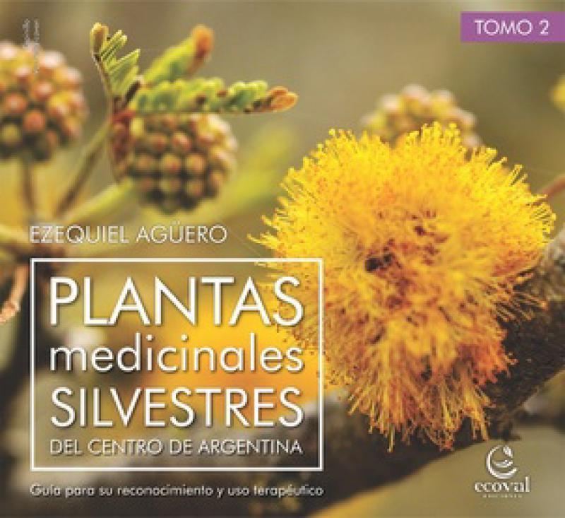 PLANTAS MEDICINALES SILVESTRES - TOMO 2