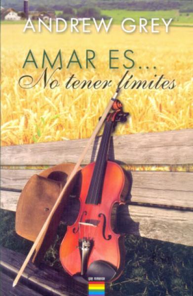 AMAR ES...NO TENER LIMITE - GAY ROMANCE