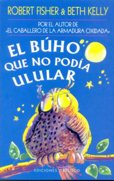 EL BUHO QUE NO PODIA ULULAR