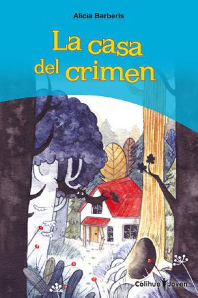 LA CASA DEL CRIMEN