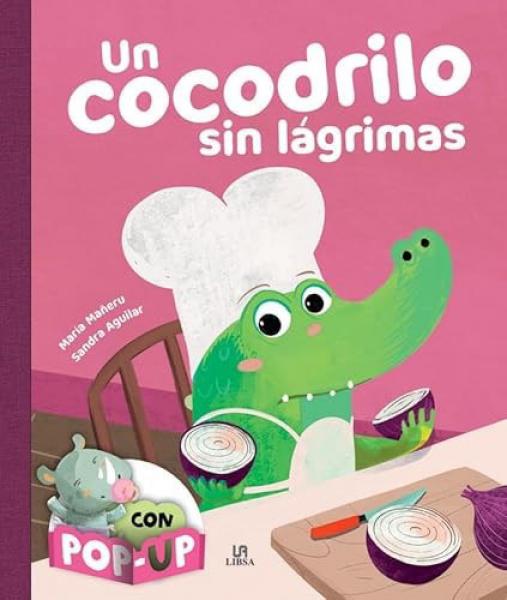 UN COCODRILO SIN LAGRIMAS ( POP-UP )