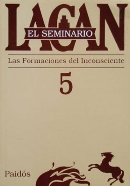 SEMINARIO 5-FORMACIONES DEL INCONSCIENTE