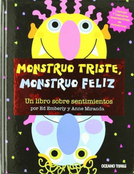MONSTRUO TRISTE MONSTRUO FELIZ