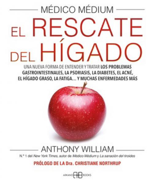 MEDICO MEDIUM - EL RESCATE DEL HIGADO