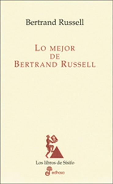 LO MEJOR DE BERTRAND RUSSELL