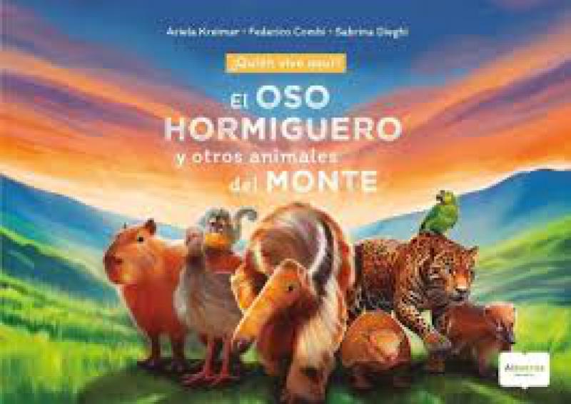 OSO HORMIGUERO Y OTROS ANIMALES DEL ...