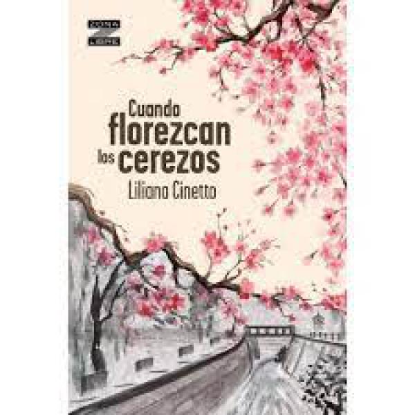 CUANDO FLOREZCAN LOS CEREZOS