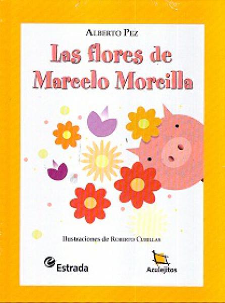 LAS FLORES DE MARCELO MORCILLA