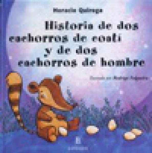 HISTORIA DE DOS CACHORROS DE COATI Y...