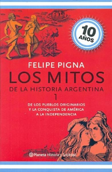 MITOS DE LA HISTORIA ARGENTINA 1 (2014)