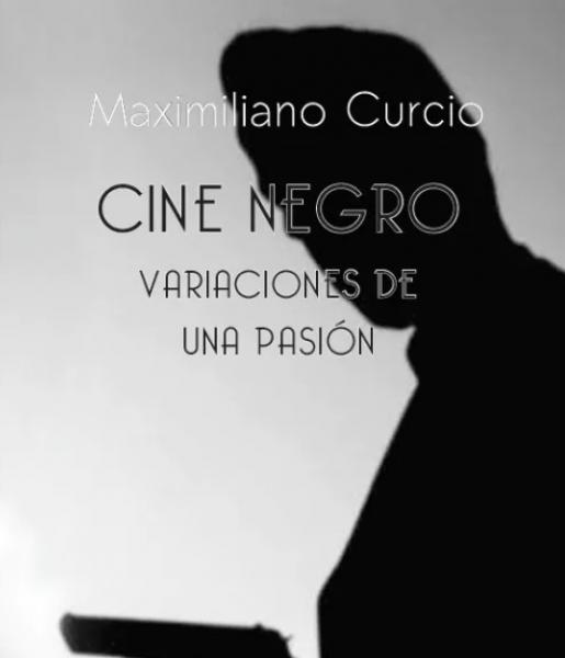 CINE NEGRO: VARIACION DE UNA PASION