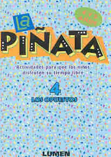 PIÑATA 4-LOS OPUESTOS (4/5 AÑOS)