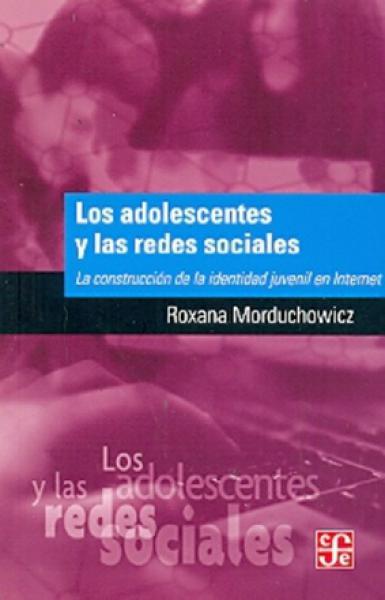 LOS ADOLESCENTES Y LAS REDES SOCIALES