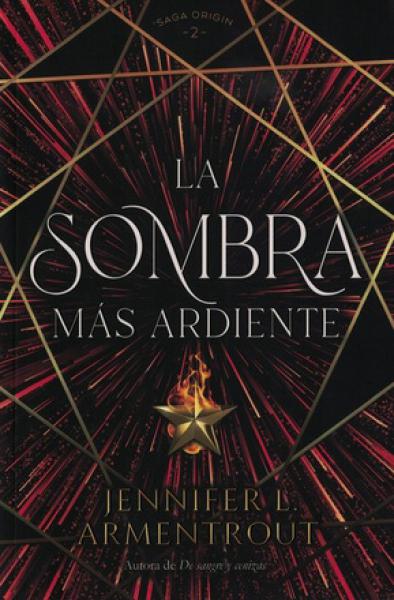 LA SOMBRA MAS ARDIENTE